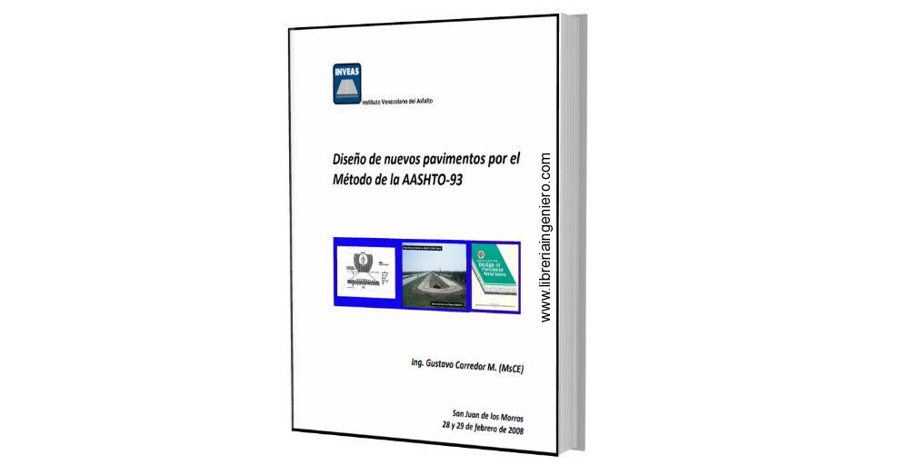 Diseño de Nuevos Pavimentos por el Método de la AASHTO‐93