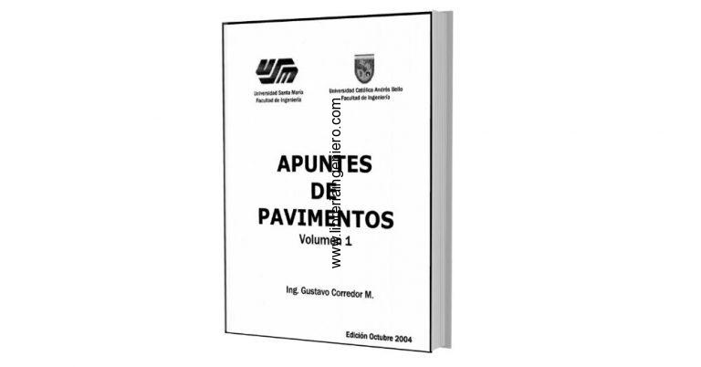 Apuntes de Pavimentos - Gustavo Corredor, Vol 1