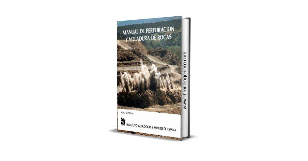 Manual de Perforación y Voladura de Rocas