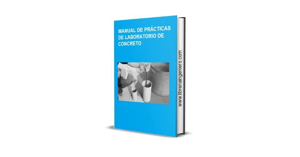 Manual de Prácticas de Laboratorio de Concreto