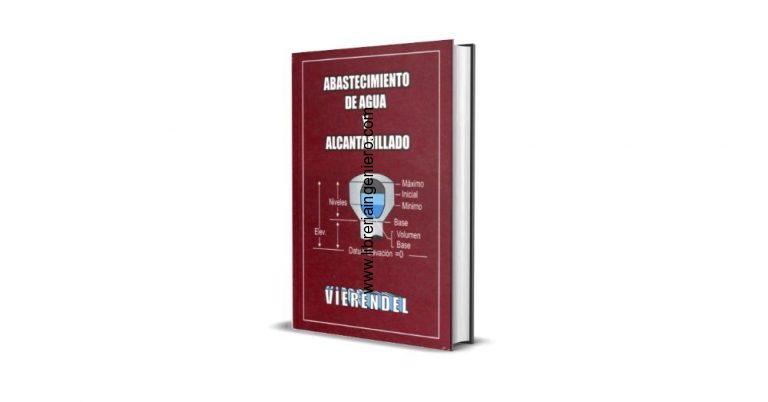 Abastecimiento de Agua y Alcantarillado – Vierendel, 4ta Edición