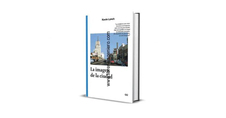 La Imagen de la Ciudad – Kevin Lynch, 1ra edición