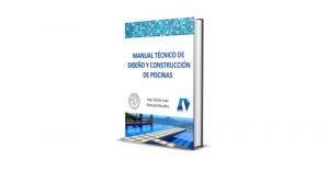 Manual Técnico de Diseño y Construcción de Piscinas