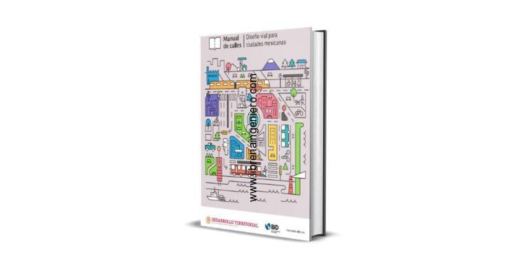 Manual de Calles, Diseño vial para Ciudades Mexicanas