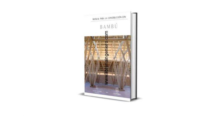 Manual para la Construcción con Bambú – Lucila Aguilar Arquitectos (1)