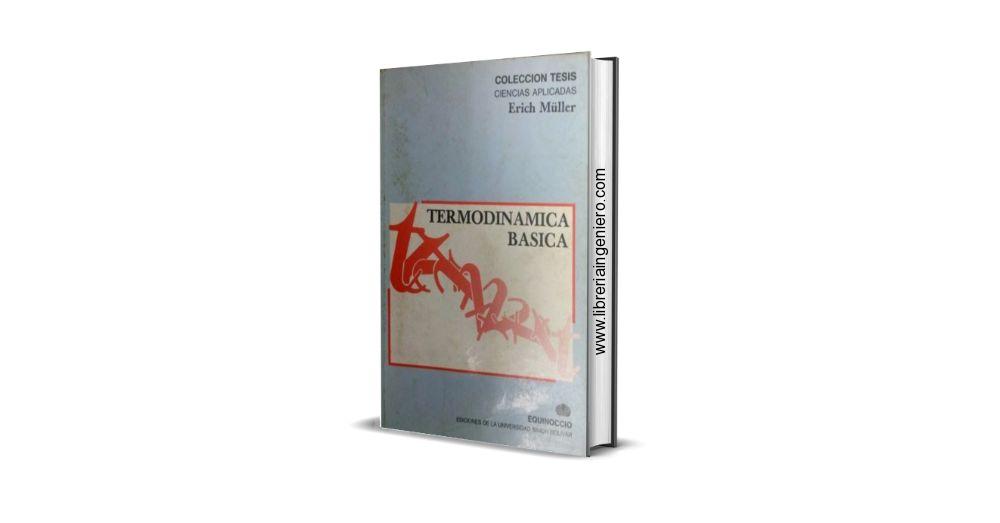 Termodinámica Básica Erich A. Müller