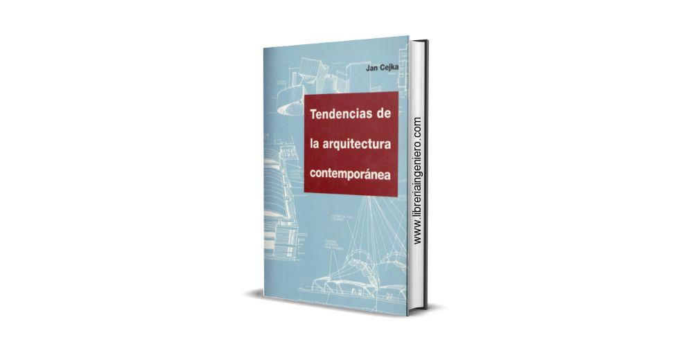 Tendencias de la Arquitectura Contemporánea – Jan Cejka, 2da edición