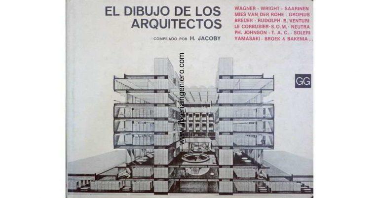 El Dibujo de los Arquitectos - Helmut Jacoby