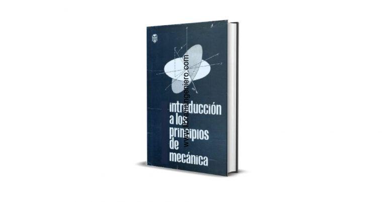 Introducción a los Principios de Mecánica – Walter Hauser