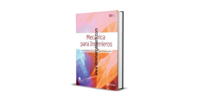 Mecánica para Ingenieros – José M. Díaz de la Cruz Cano