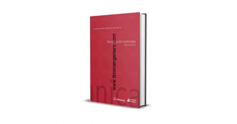 Mecánica de Materiales, Jorge Olmedo Montoya, 2da Edición