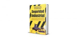 Seguridad Industrial, Puesta en Servicio, Mantenimiento