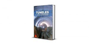 Túneles y Obras Subterráneas - Alberto Rey Sabín