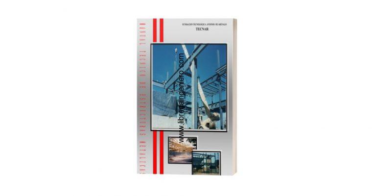 Manual Técnico de Estructuras Metálicas