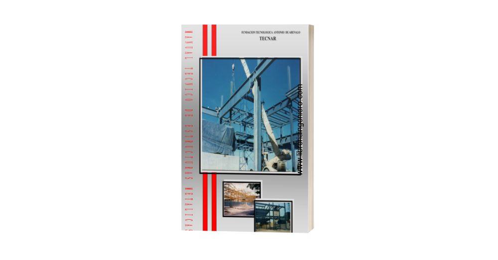 Manual Técnico de Estructuras Metálicas