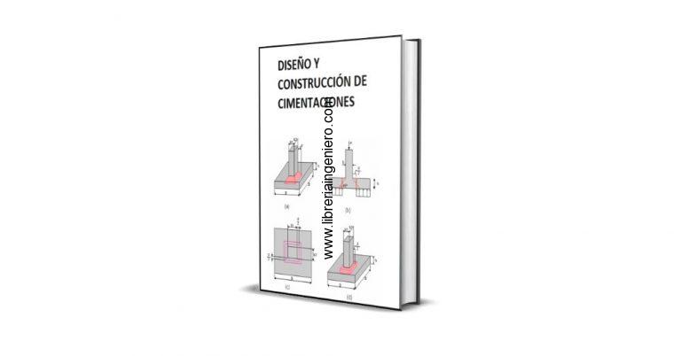 Diseño y Construcción de Cimentaciones