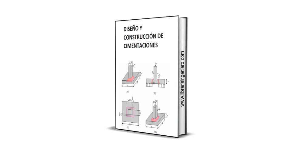 Diseño y Construcción de Cimentaciones