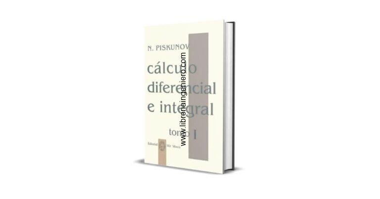 Cálculo Diferencial e Integral - N. Piskunov, 3era Edición, Tomo 1