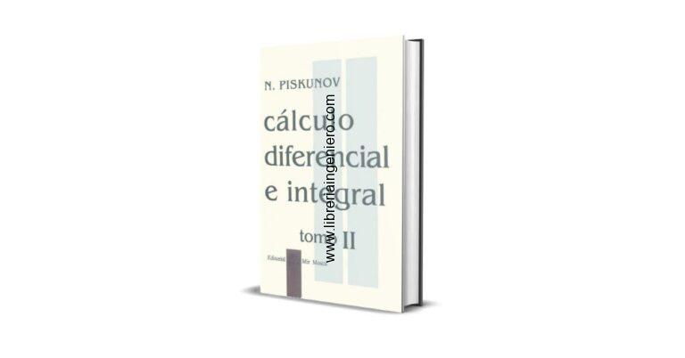 Cálculo Diferencial e Integral - N. Piskunov, 3era Edición, Tomo 2