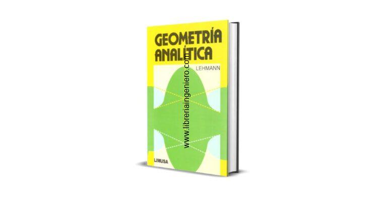 Geometría Analítica del Espacio, Enfoque vectorial - Charles H. Lehmann.