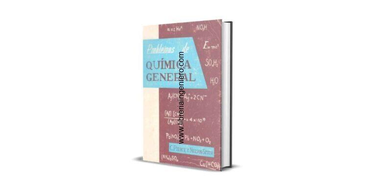 Problemas de Química General – Conway Pierce, R. Nelson Smith, 2da edición