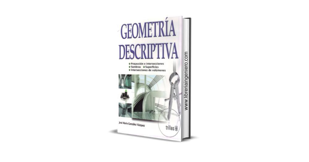 Geometría Descriptiva - José Mario Gonzalez
