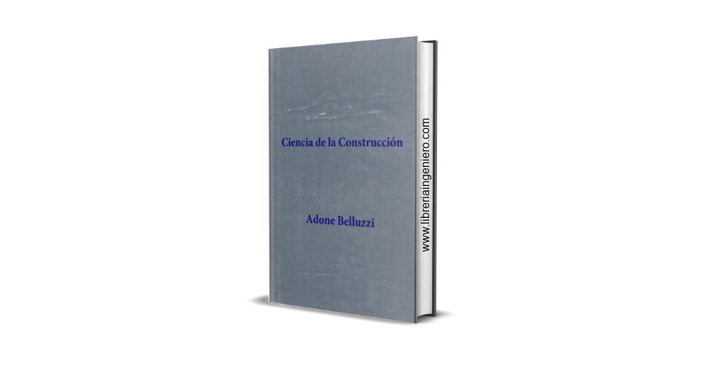 Ciencia de las Construcción - Adone Belluzi