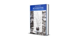 Acueductos - Simón Arocha