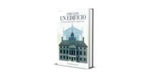 Cómo Leer Un Edificio | Carol Davidson Cragoe