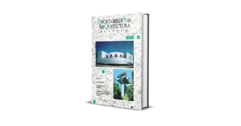 Enciclopedia de Arquitectura - Plazola