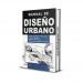 Manual de Diseño Urbano - Jan Bazant, 7ma edición